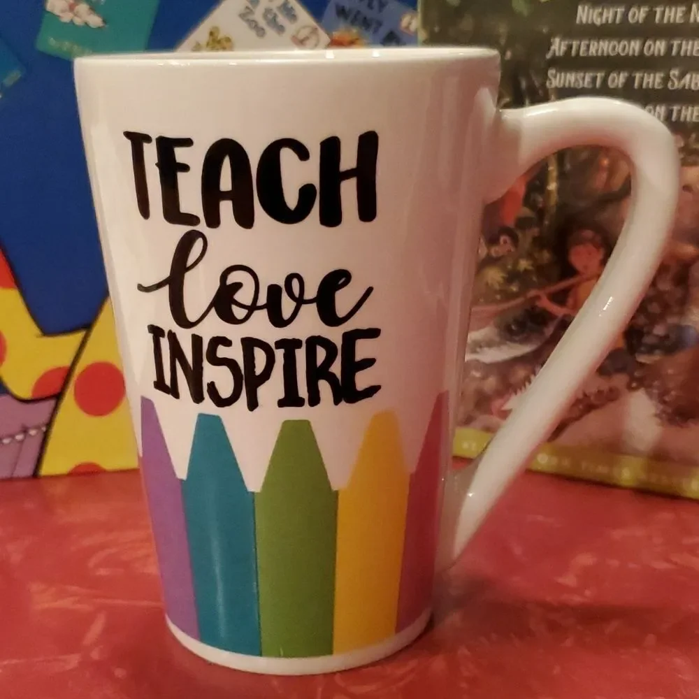 Teach Love Inspire Coffee Cup
